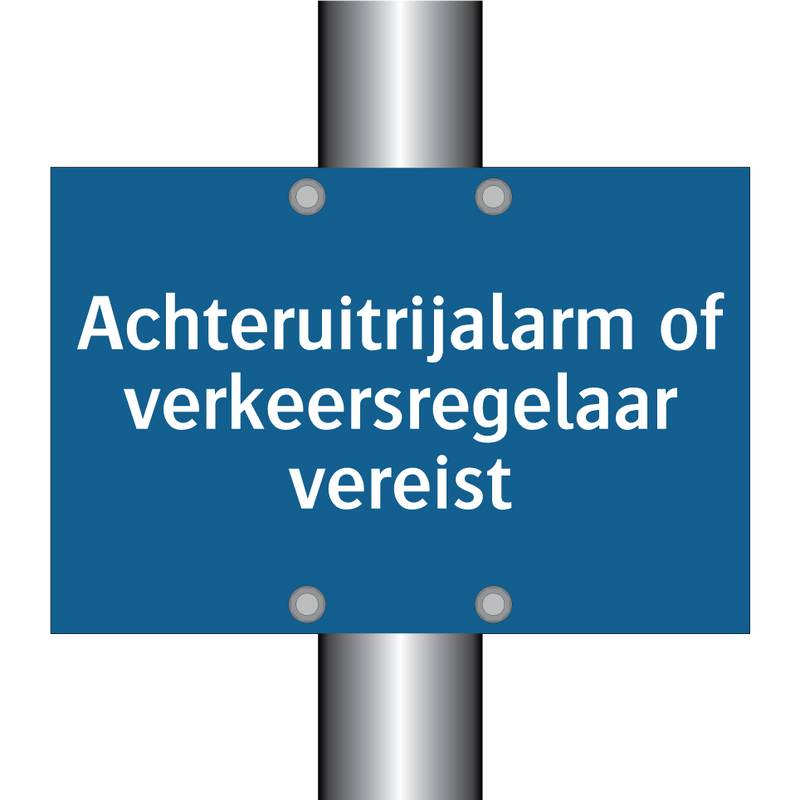 Achteruitrijalarm of verkeersregelaar vereist & Achteruitrijalarm of verkeersregelaar vereist