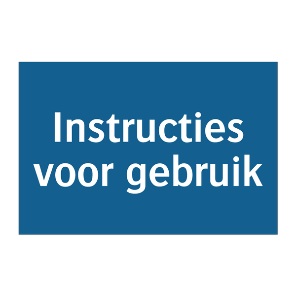 Instructies voor gebruik & Instructies voor gebruik & Instructies voor gebruik