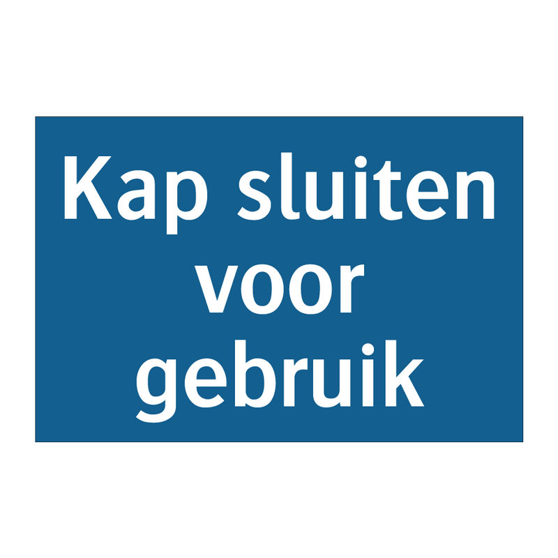 Kap sluiten voor gebruik & Kap sluiten voor gebruik & Kap sluiten voor gebruik