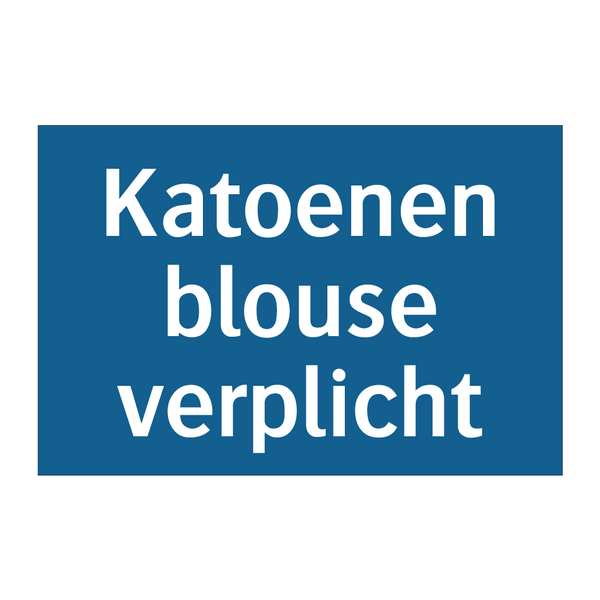 Katoenen blouse verplicht & Katoenen blouse verplicht & Katoenen blouse verplicht