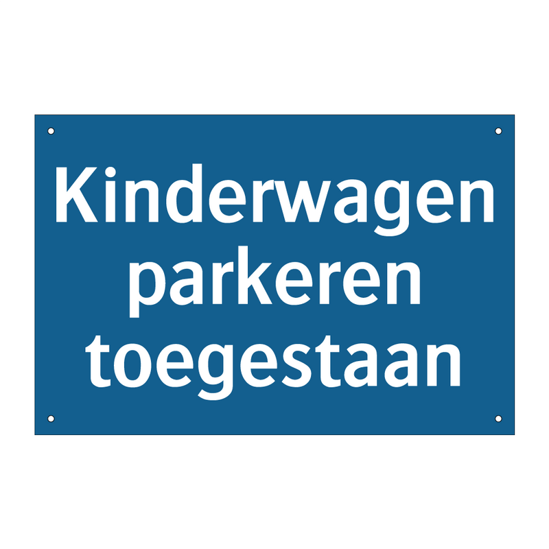 Kinderwagen parkeren toegestaan & Kinderwagen parkeren toegestaan & Kinderwagen parkeren toegestaan