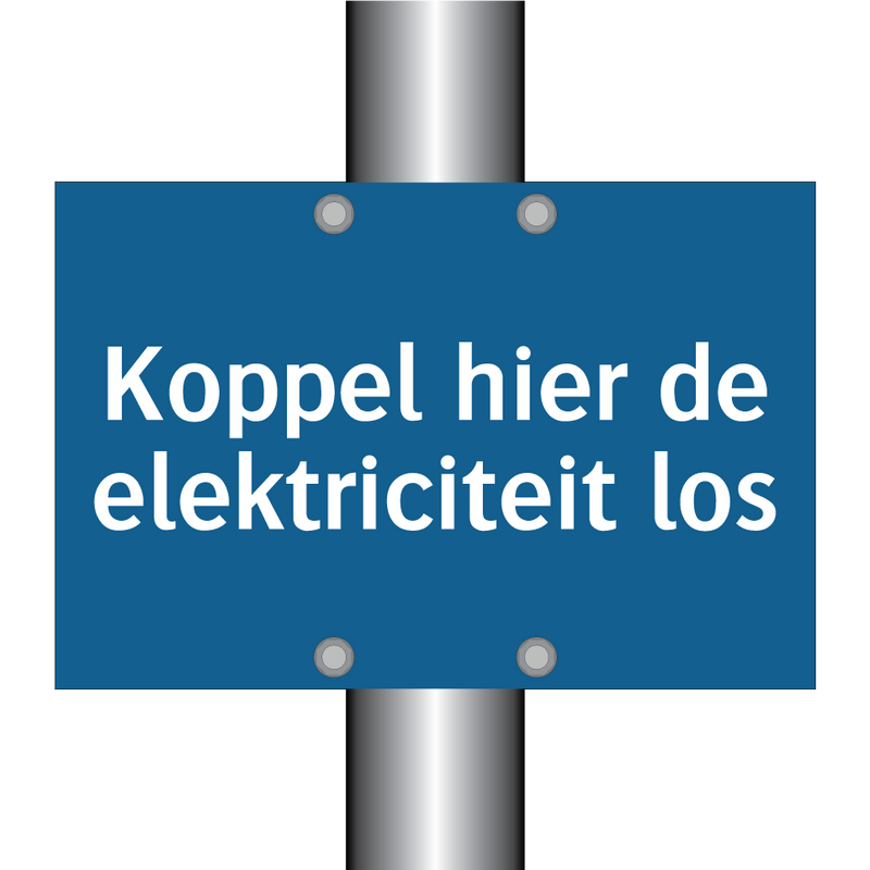 Koppel hier de elektriciteit los & Koppel hier de elektriciteit los