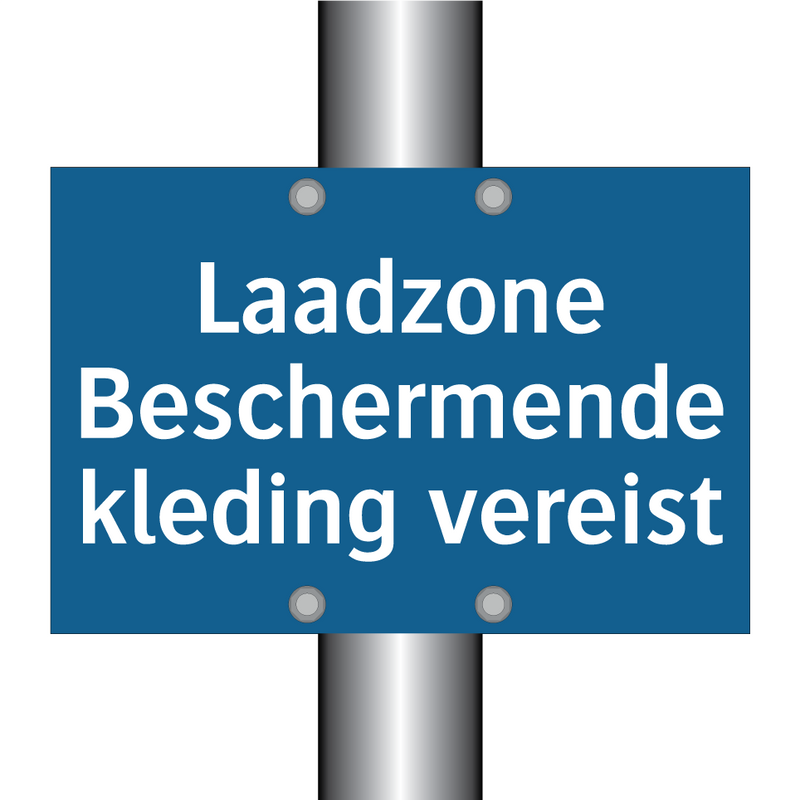 Laadzone Beschermende kleding vereist & Laadzone Beschermende kleding vereist