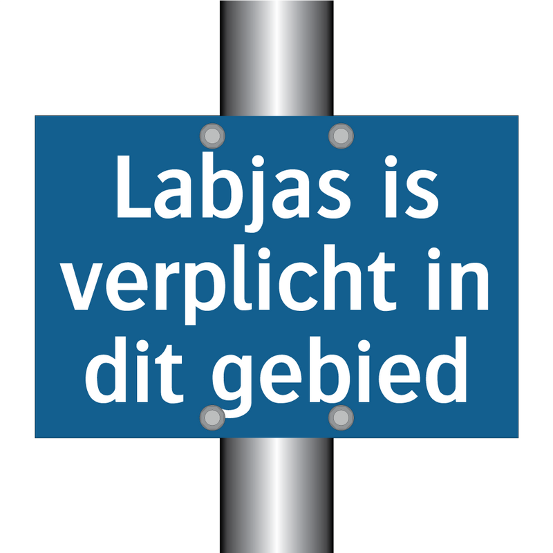 Labjas is verplicht in dit gebied & Labjas is verplicht in dit gebied