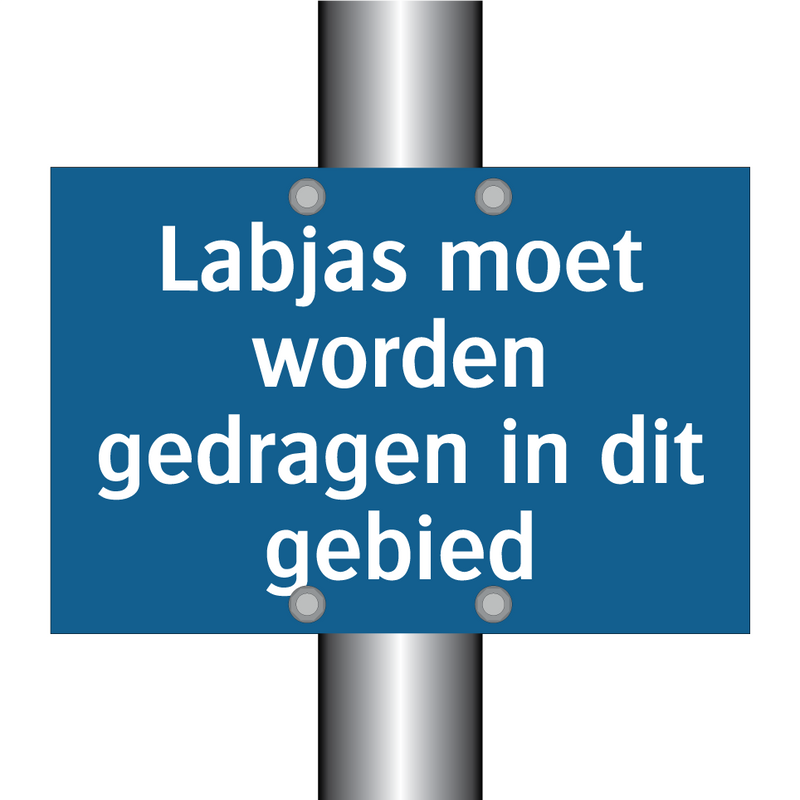 Labjas moet worden gedragen in dit gebied & Labjas moet worden gedragen in dit gebied