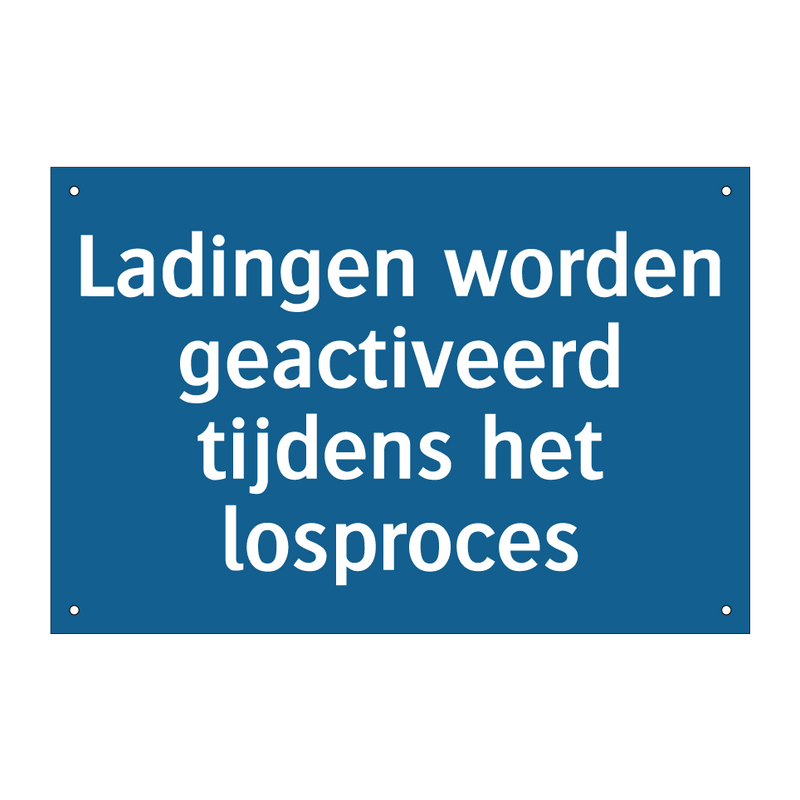 Ladingen worden geactiveerd tijdens het losproces