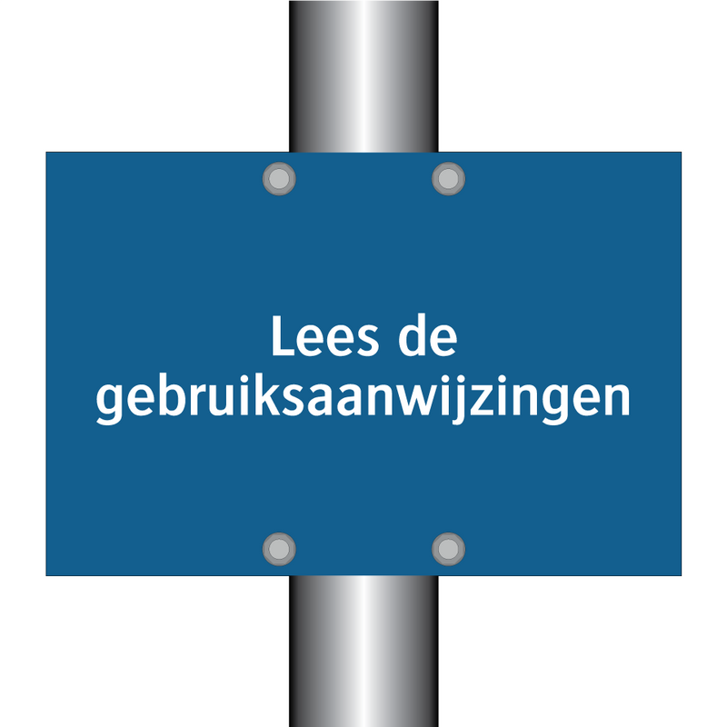 Lees de gebruiksaanwijzingen & Lees de gebruiksaanwijzingen & Lees de gebruiksaanwijzingen