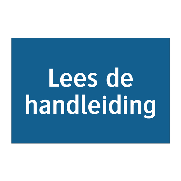 Lees de handleiding & Lees de handleiding & Lees de handleiding & Lees de handleiding