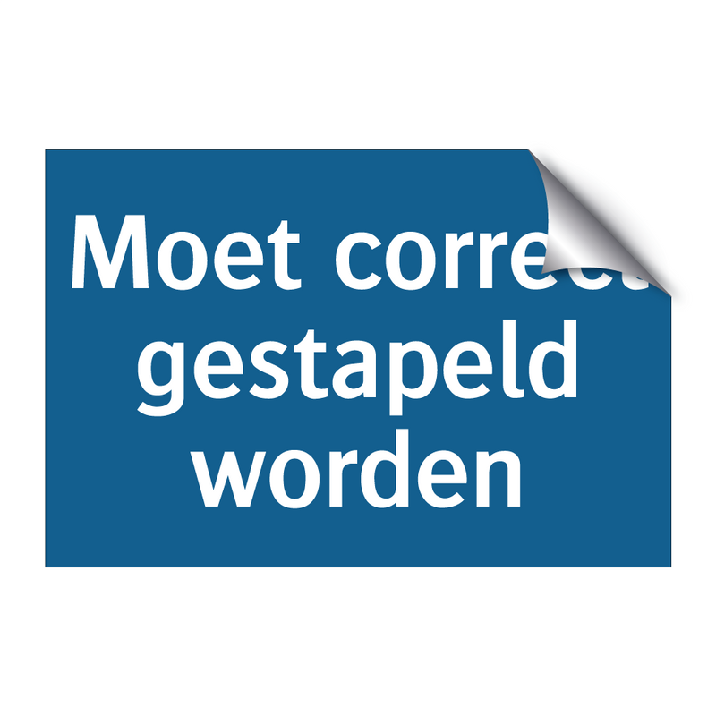 Moet correct gestapeld worden & Moet correct gestapeld worden & Moet correct gestapeld worden