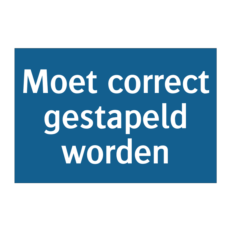 Moet correct gestapeld worden & Moet correct gestapeld worden & Moet correct gestapeld worden