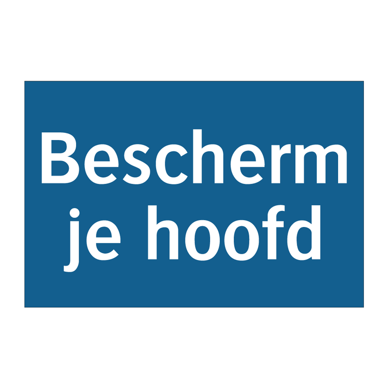 Bescherm je hoofd & Bescherm je hoofd & Bescherm je hoofd & Bescherm je hoofd & Bescherm je hoofd