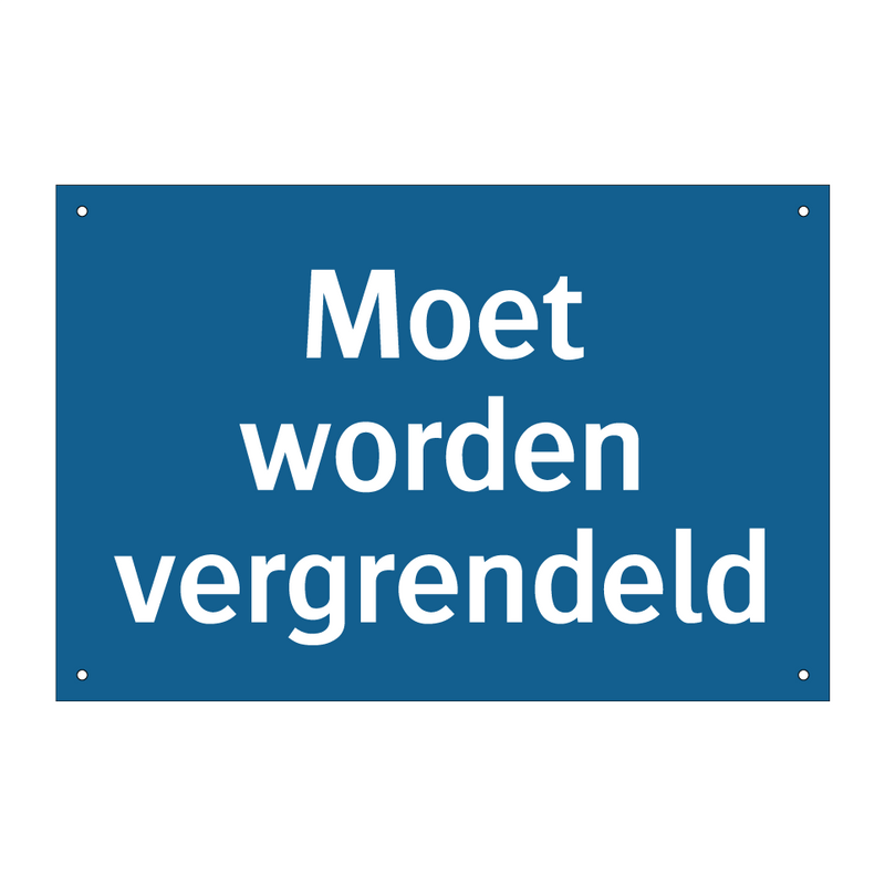 Moet worden vergrendeld & Moet worden vergrendeld & Moet worden vergrendeld