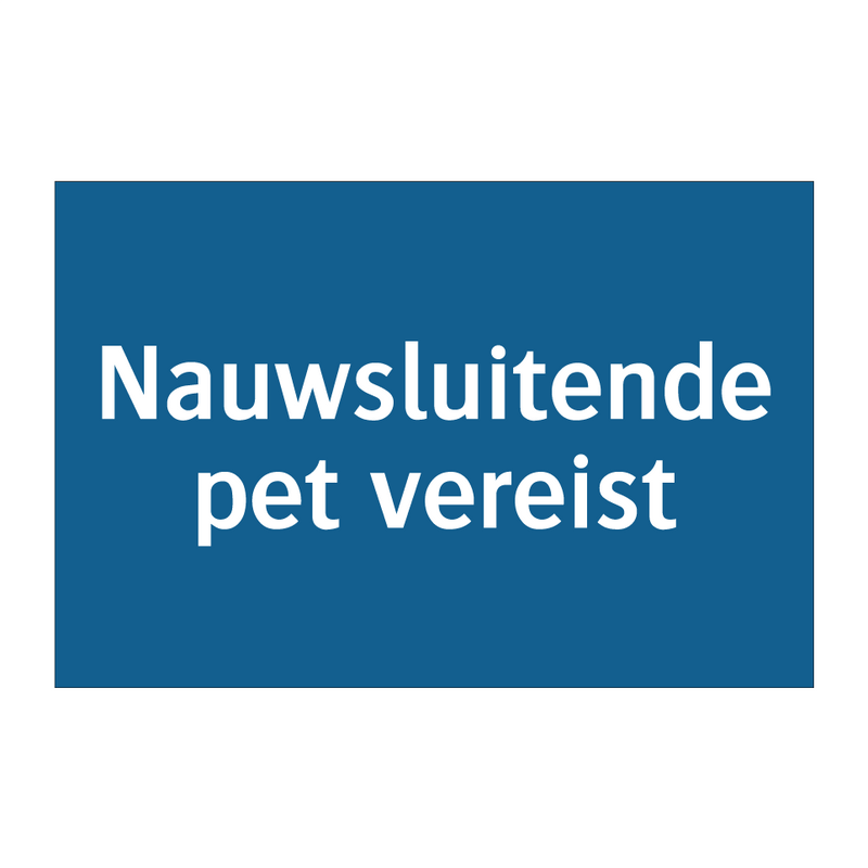 Nauwsluitende pet vereist & Nauwsluitende pet vereist & Nauwsluitende pet vereist