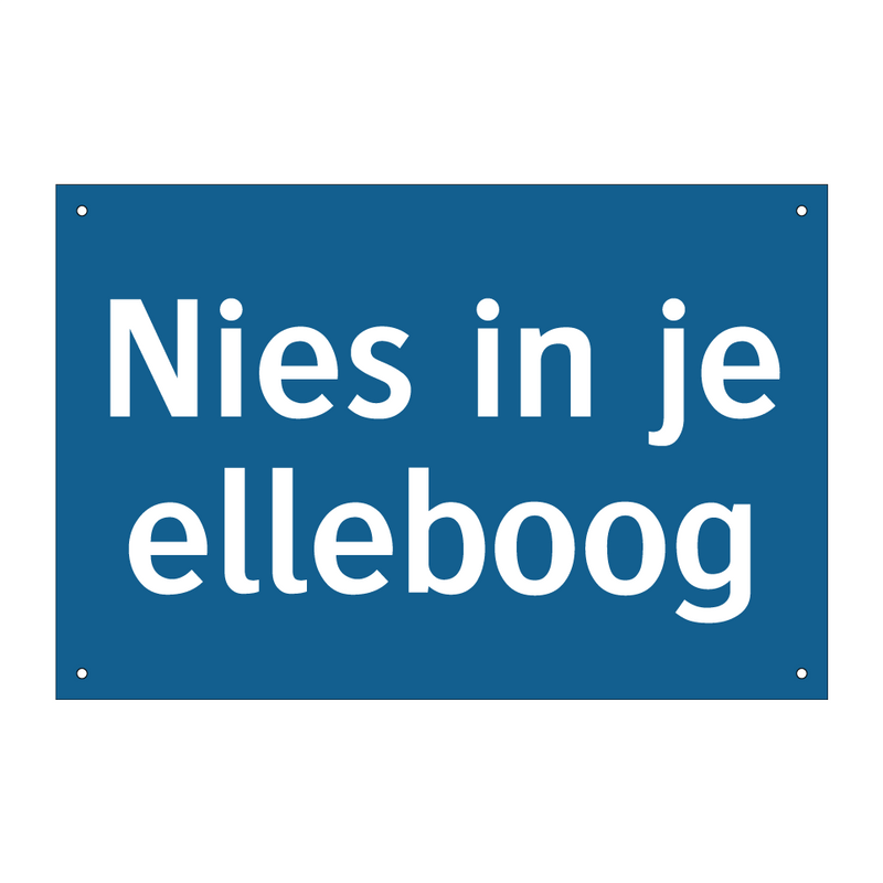 Nies in je elleboog & Nies in je elleboog & Nies in je elleboog & Nies in je elleboog