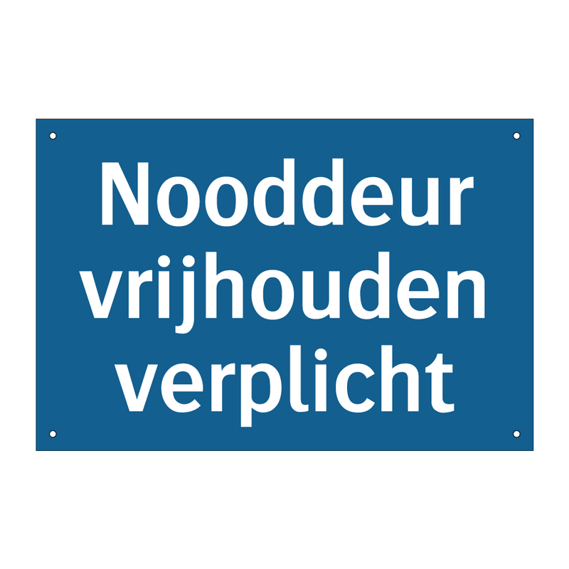 Nooddeur vrijhouden verplicht & Nooddeur vrijhouden verplicht & Nooddeur vrijhouden verplicht