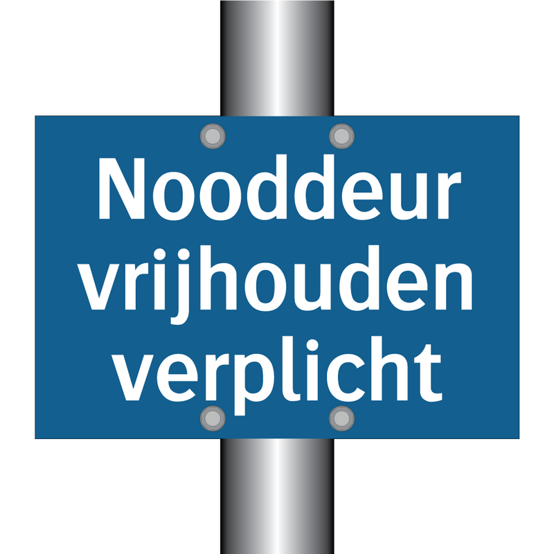 Nooddeur vrijhouden verplicht & Nooddeur vrijhouden verplicht & Nooddeur vrijhouden verplicht