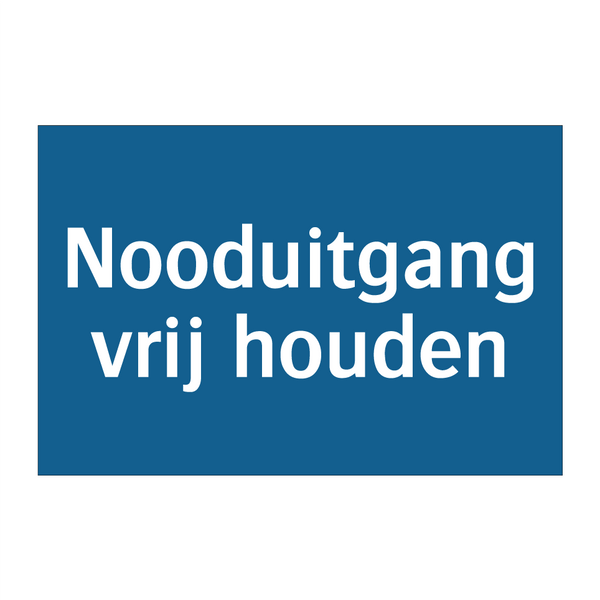 Nooduitgang vrij houden & Nooduitgang vrij houden & Nooduitgang vrij houden