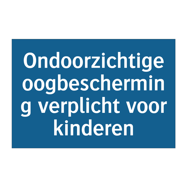 Ondoorzichtige oogbescherming verplicht voor kinderen