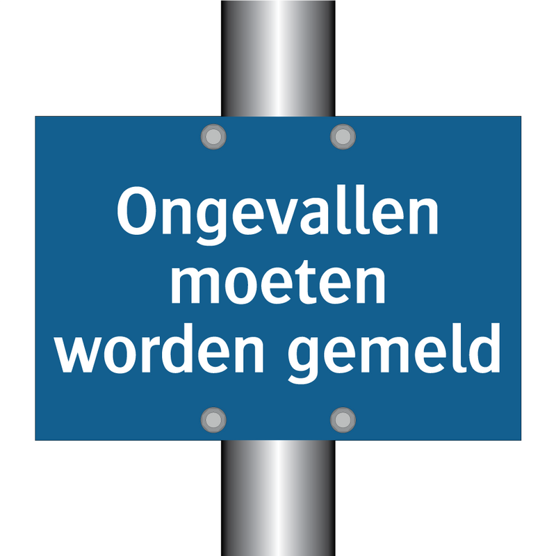 Ongevallen moeten worden gemeld & Ongevallen moeten worden gemeld & Ongevallen moeten worden gemeld