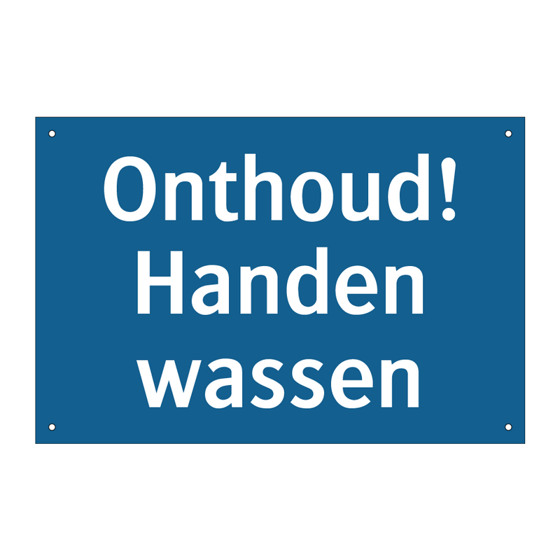 Onthoud! Handen wassen & Onthoud! Handen wassen & Onthoud! Handen wassen & Onthoud! Handen wassen