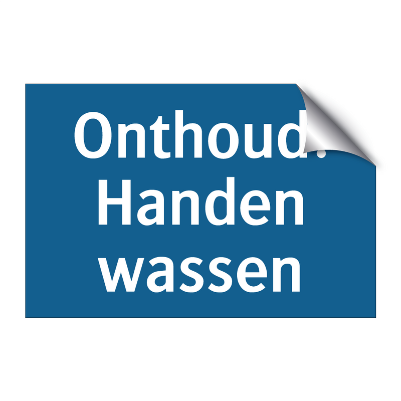 Onthoud! Handen wassen & Onthoud! Handen wassen & Onthoud! Handen wassen & Onthoud! Handen wassen