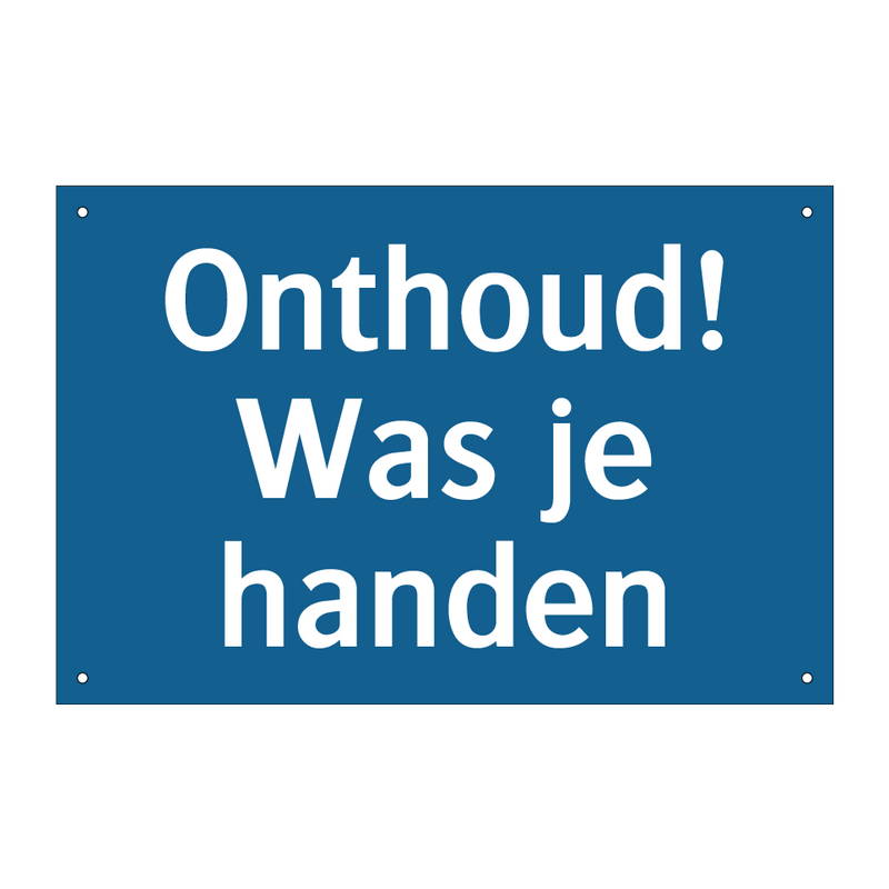 Onthoud! Was je handen & Onthoud! Was je handen & Onthoud! Was je handen & Onthoud! Was je handen