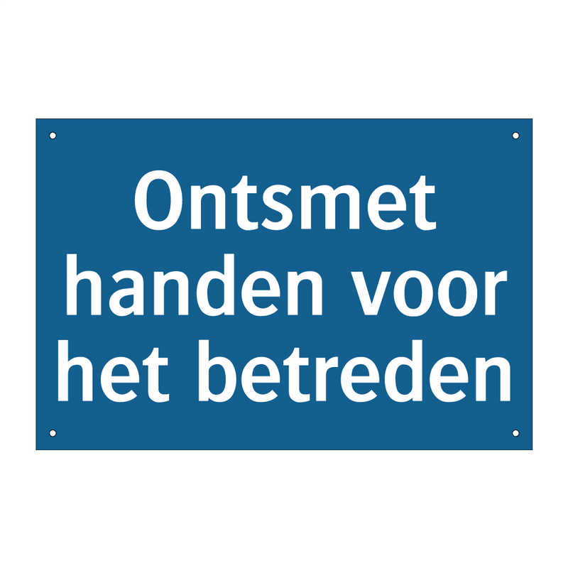 Ontsmet handen voor het betreden & Ontsmet handen voor het betreden