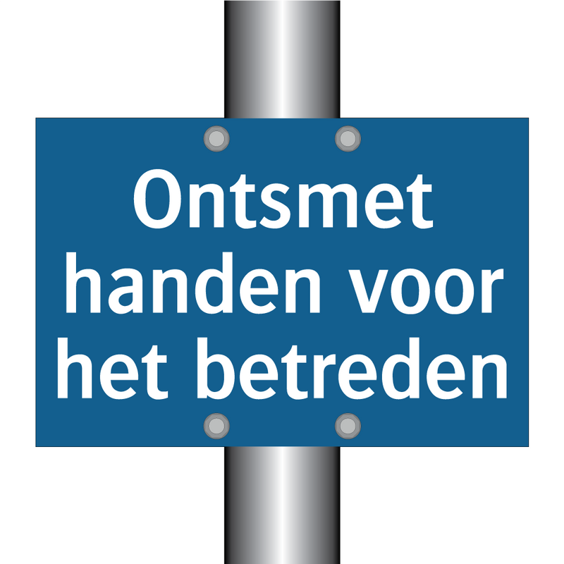 Ontsmet handen voor het betreden & Ontsmet handen voor het betreden