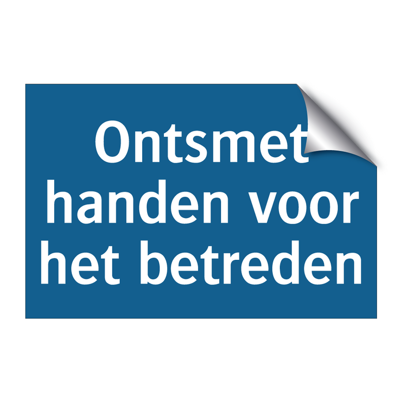 Ontsmet handen voor het betreden & Ontsmet handen voor het betreden