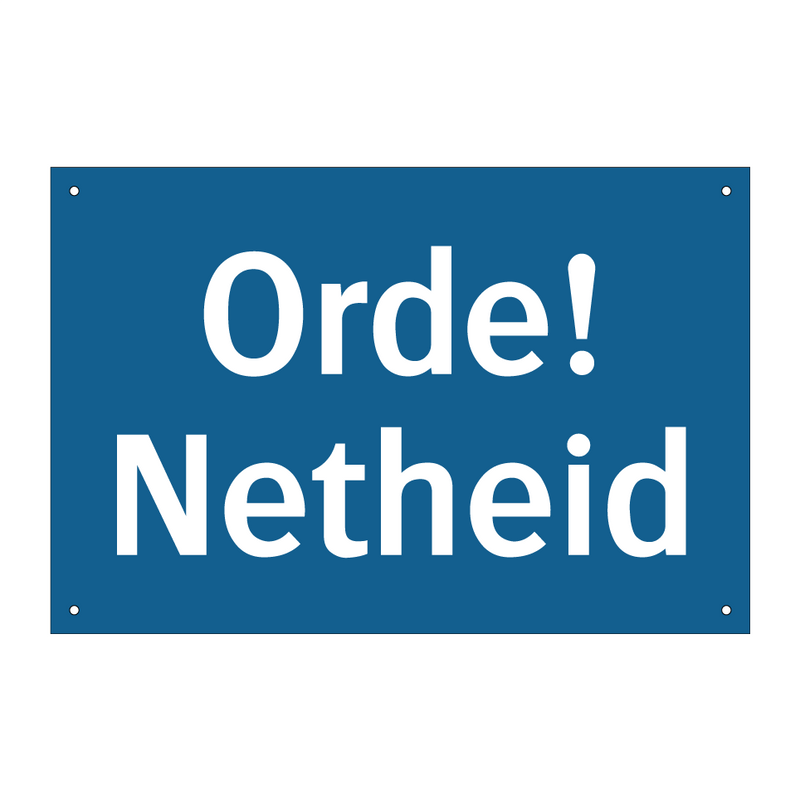 Orde! Netheid & Orde! Netheid & Orde! Netheid & Orde! Netheid & Orde! Netheid & Orde! Netheid