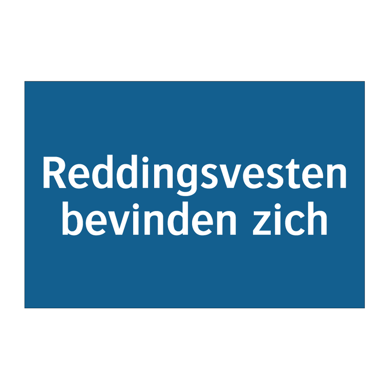 Reddingsvesten bevinden zich & Reddingsvesten bevinden zich & Reddingsvesten bevinden zich