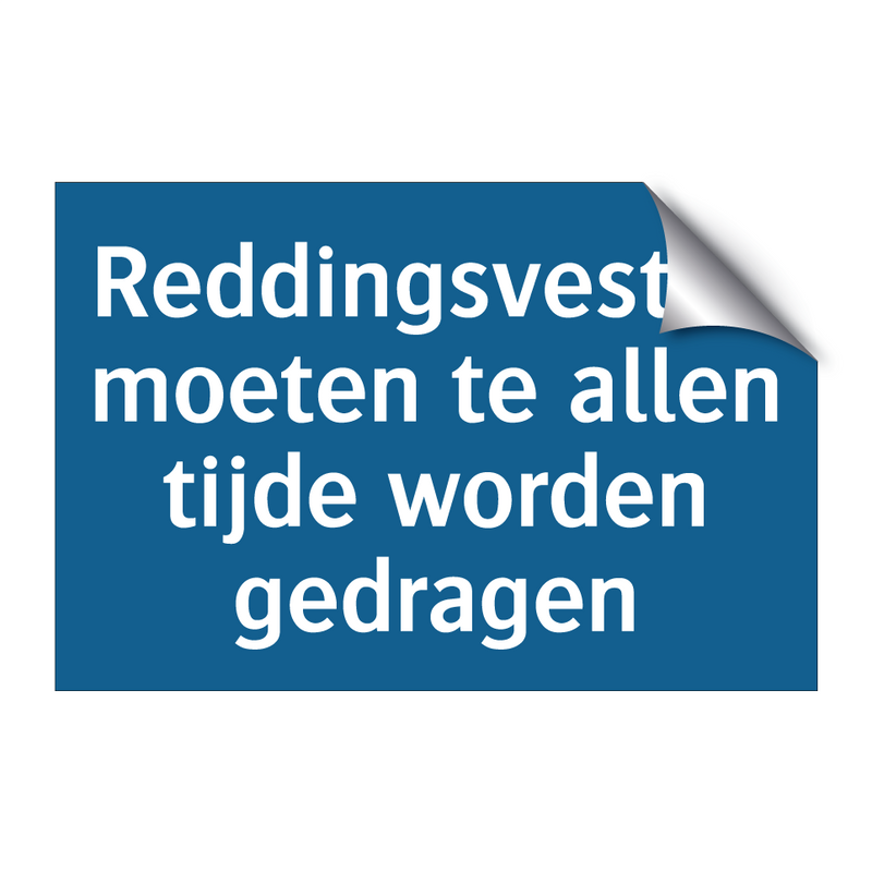 Reddingsvesten moeten te allen tijde worden gedragen