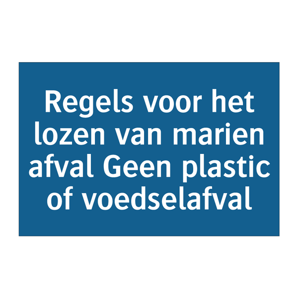 Regels voor het lozen van marien afval Geen plastic of voedselafval