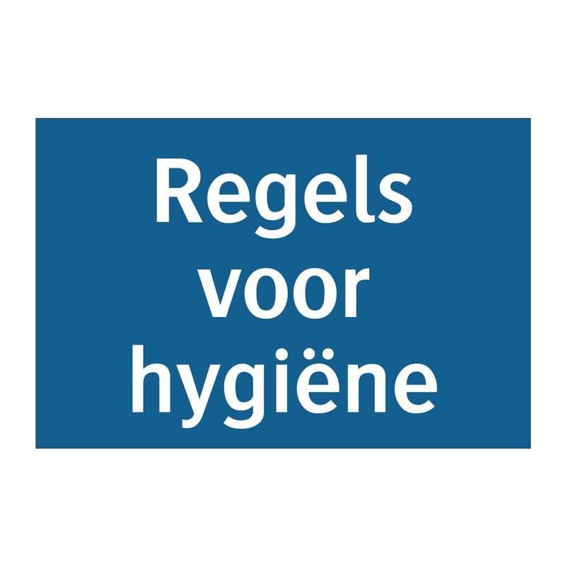 Regels voor hygiëne & Regels voor hygiëne & Regels voor hygiëne & Regels voor hygiëne