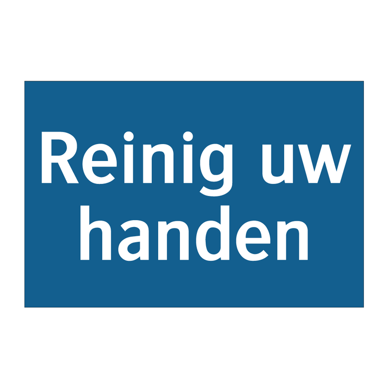 Reinig uw handen & Reinig uw handen & Reinig uw handen & Reinig uw handen & Reinig uw handen