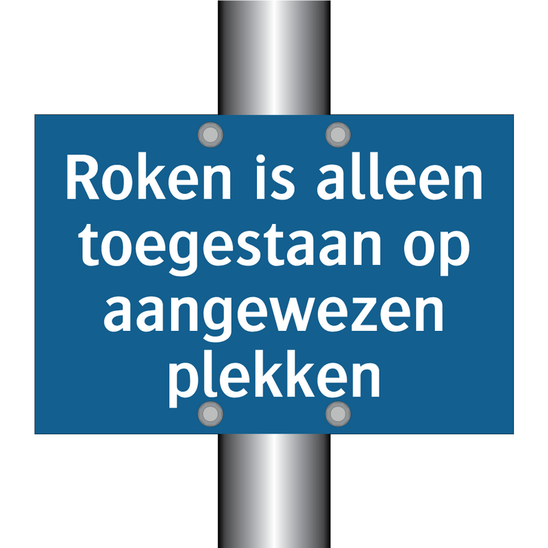 Roken is alleen toegestaan op aangewezen plekken & Roken is alleen toegestaan op aangewezen plekken