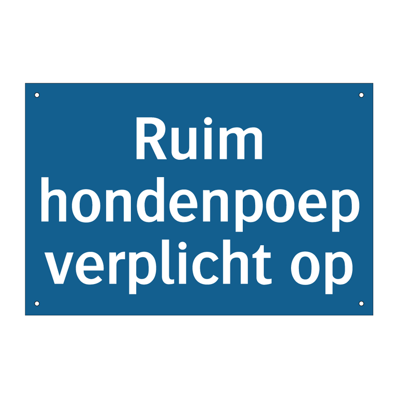 Ruim hondenpoep verplicht op & Ruim hondenpoep verplicht op & Ruim hondenpoep verplicht op