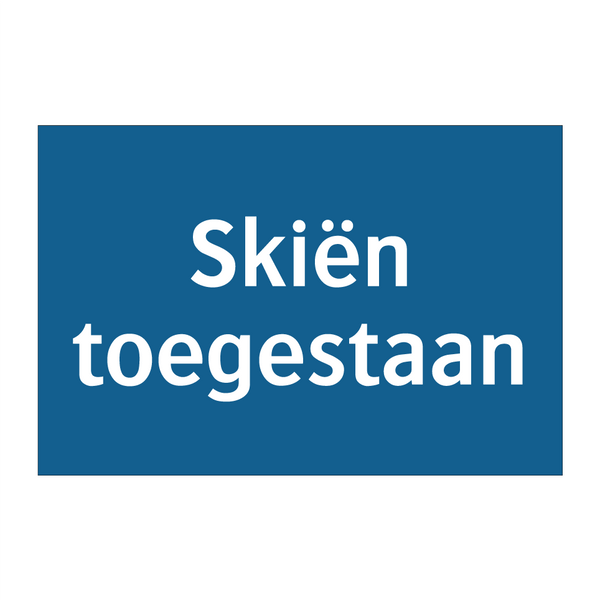 Skiën toegestaan & Skiën toegestaan & Skiën toegestaan & Skiën toegestaan & Skiën toegestaan