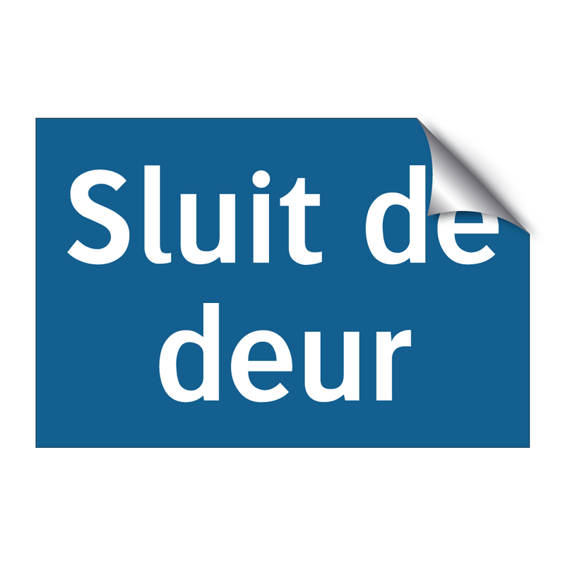 Sluit de deur & Sluit de deur & Sluit de deur & Sluit de deur