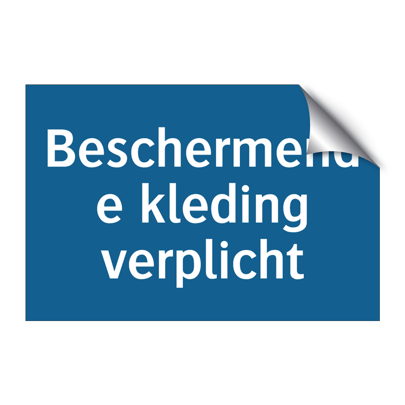 Beschermende kleding verplicht & Beschermende kleding verplicht & Beschermende kleding verplicht