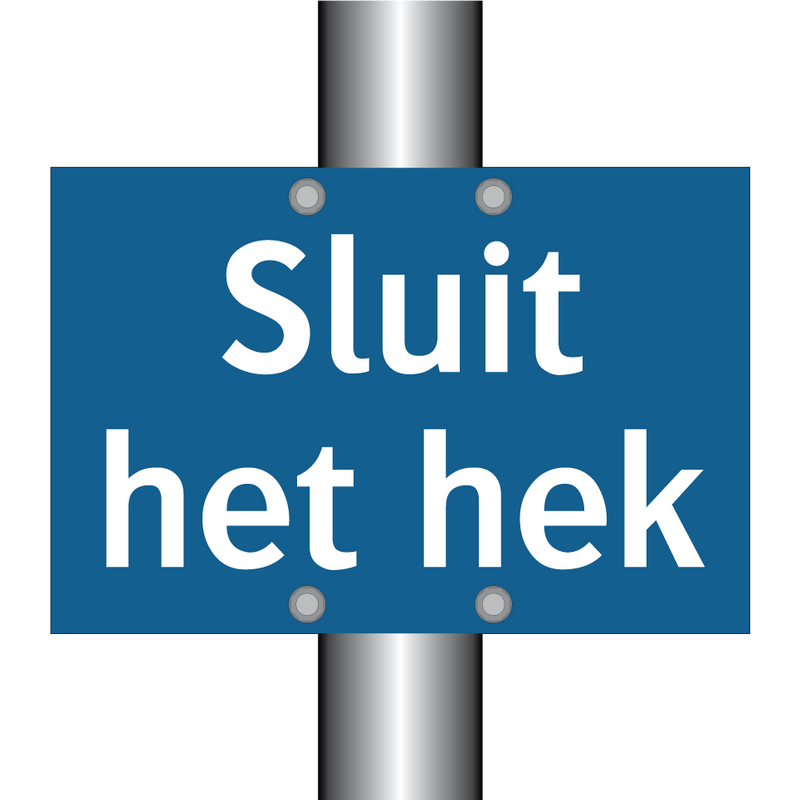 Sluit het hek & Sluit het hek & Sluit het hek & Sluit het hek & Sluit het hek