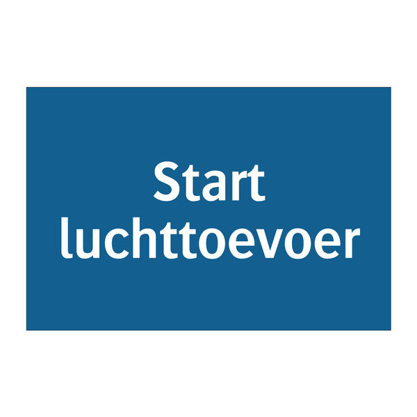 Start luchttoevoer & Start luchttoevoer & Start luchttoevoer & Start luchttoevoer