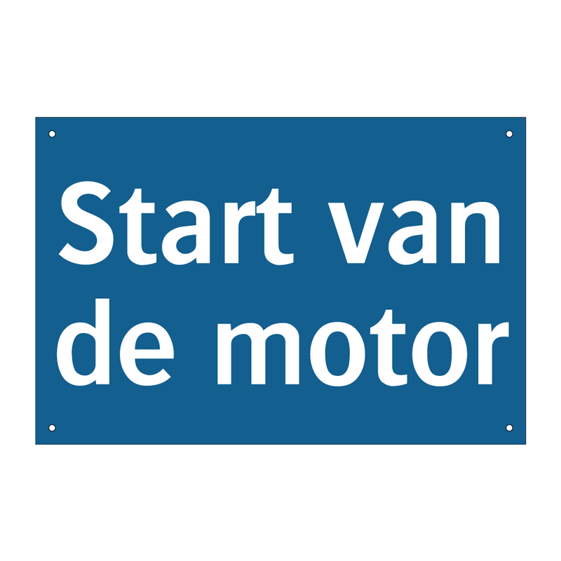 Start van de motor & Start van de motor & Start van de motor & Start van de motor