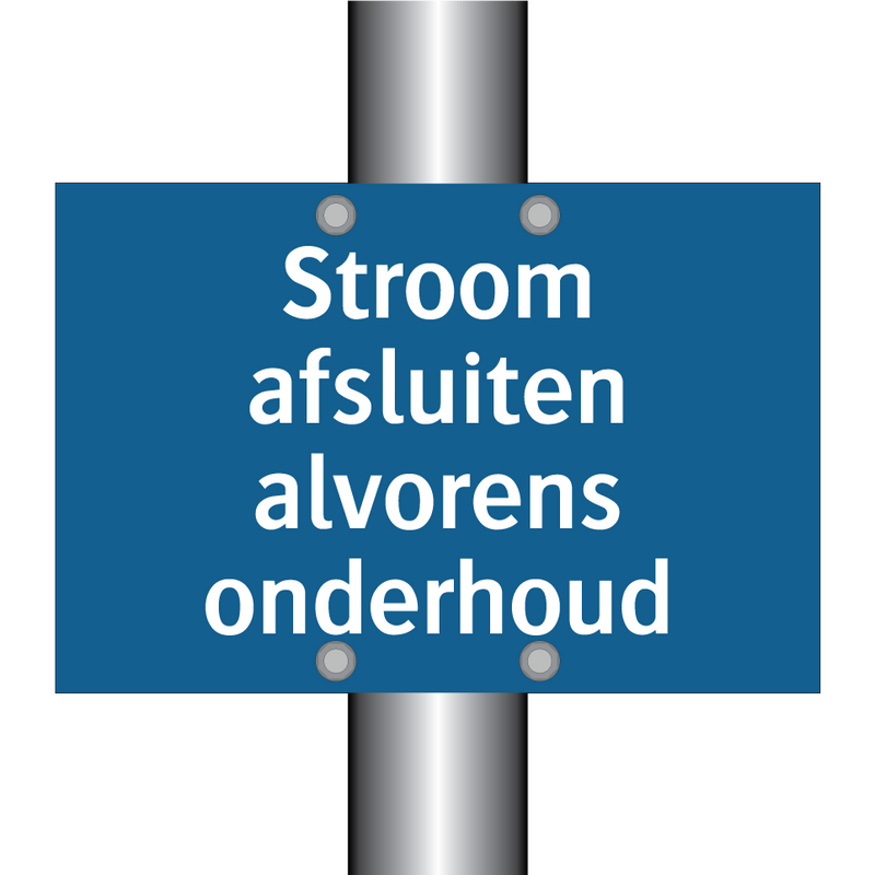 Stroom afsluiten alvorens onderhoud & Stroom afsluiten alvorens onderhoud