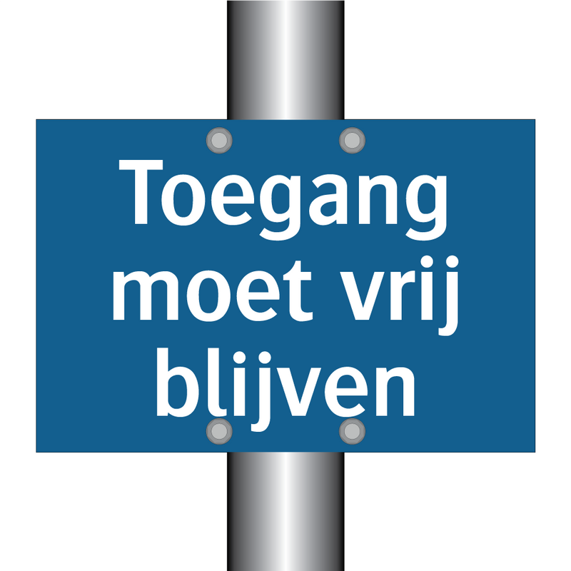 Toegang moet vrij blijven & Toegang moet vrij blijven & Toegang moet vrij blijven