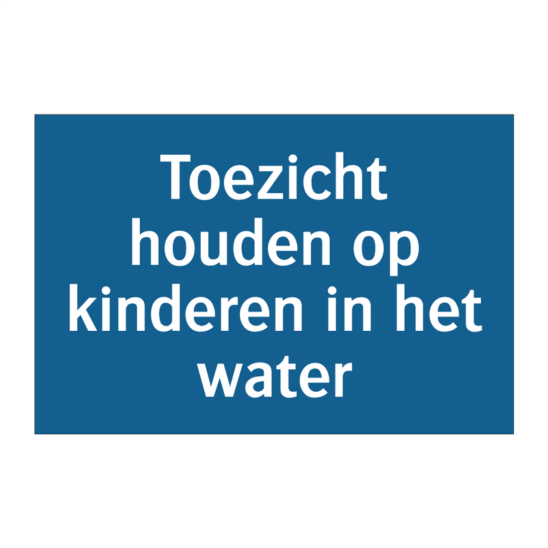 Toezicht houden op kinderen in het water & Toezicht houden op kinderen in het water