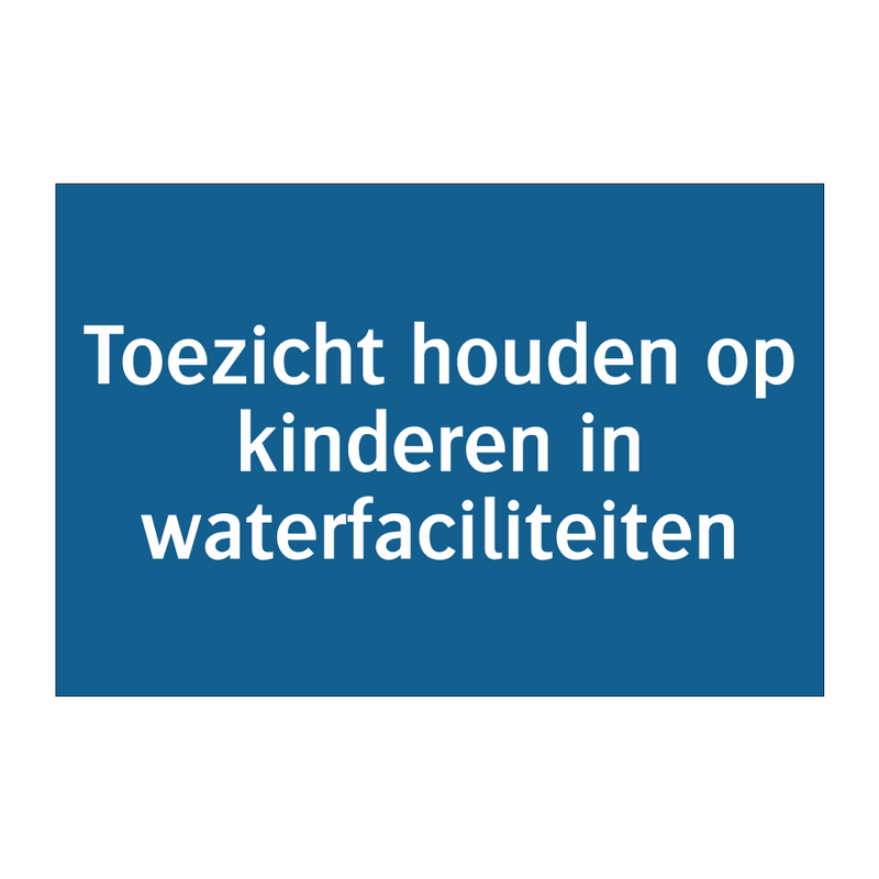 Toezicht houden op kinderen in waterfaciliteiten & Toezicht houden op kinderen in waterfaciliteiten