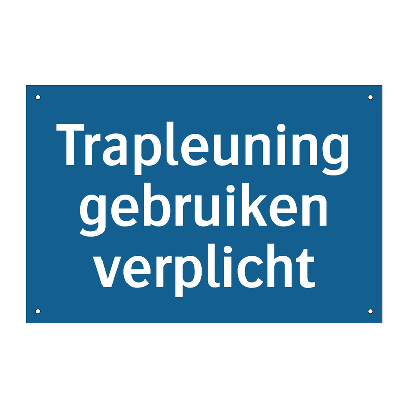 Trapleuning gebruiken verplicht & Trapleuning gebruiken verplicht & Trapleuning gebruiken verplicht