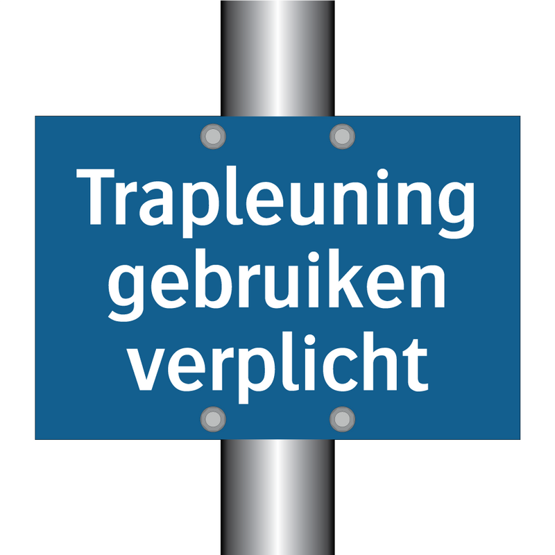 Trapleuning gebruiken verplicht & Trapleuning gebruiken verplicht & Trapleuning gebruiken verplicht