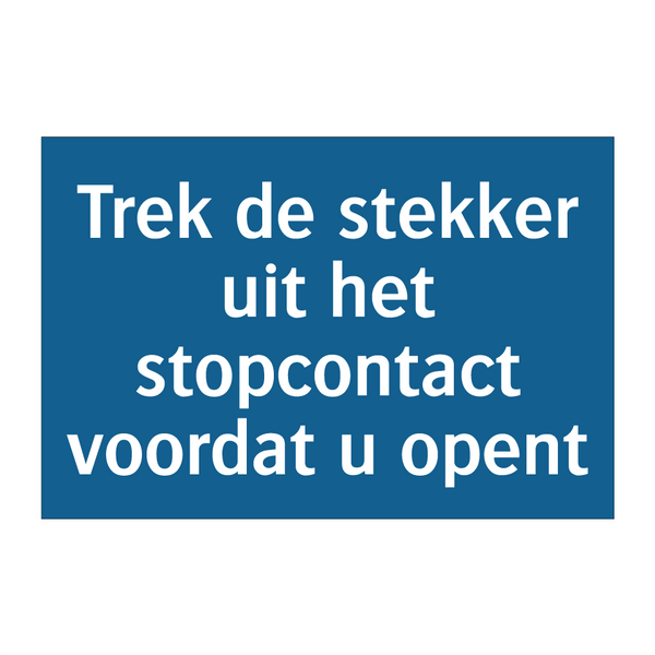 Trek de stekker uit het stopcontact voordat u opent